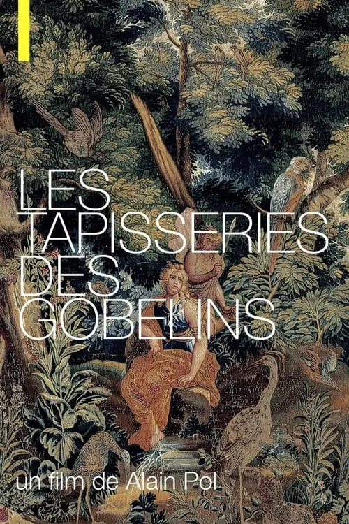 Les Tapisseries Des Gobelins (фильм)