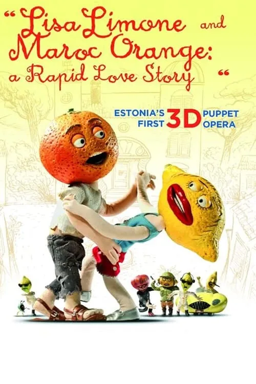 Lisa Limone and Maroc Orange: A Rapid Love Story (movie)