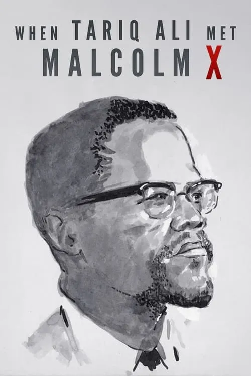 When Tariq Ali Met Malcolm X (фильм)