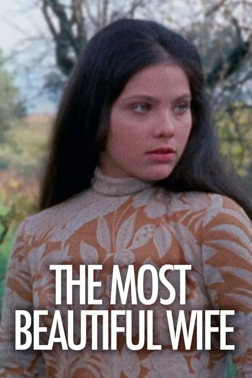 The Most Beautiful Wife (movie)
