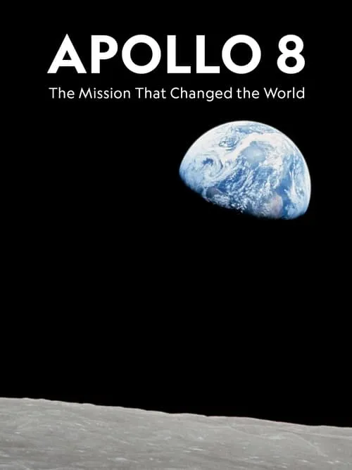 Apollo 8: The Mission That Changed The World (movie)