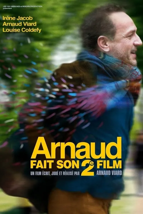 Arnaud fait son 2e film (фильм)