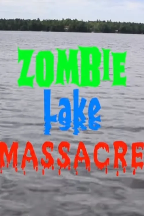 Zombie Lake Massacre (movie)