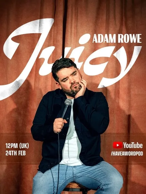 Adam Rowe: Juicy (фильм)