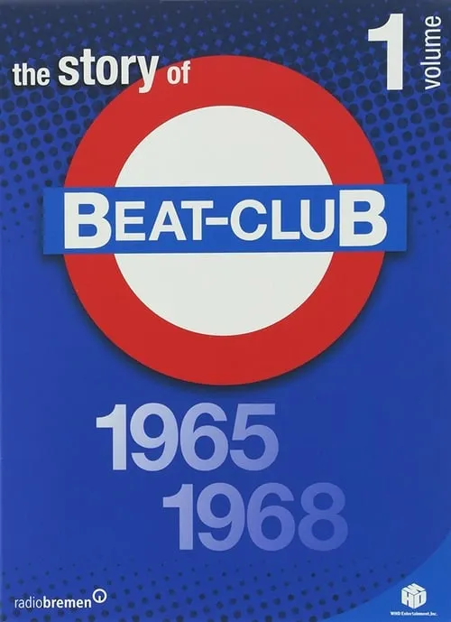 The Story of Beat-Club: Vol. 1 1965-1968 (фильм)