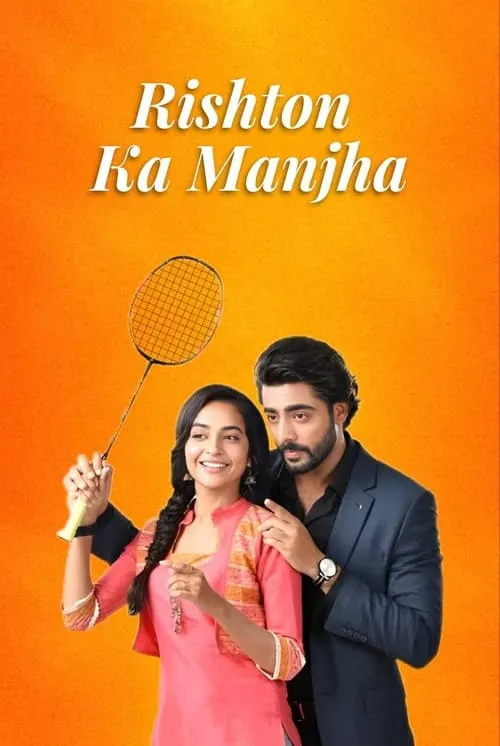 Rishton Ka Manjha (сериал)