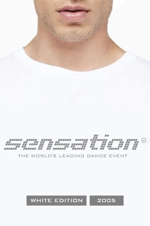 Sensation White: 2005 - Netherlands (movie)