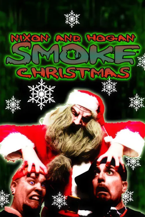 Nixon and Hogan Smoke Christmas (movie)