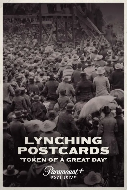 Lynching Postcards: Token of a Great Day (movie)