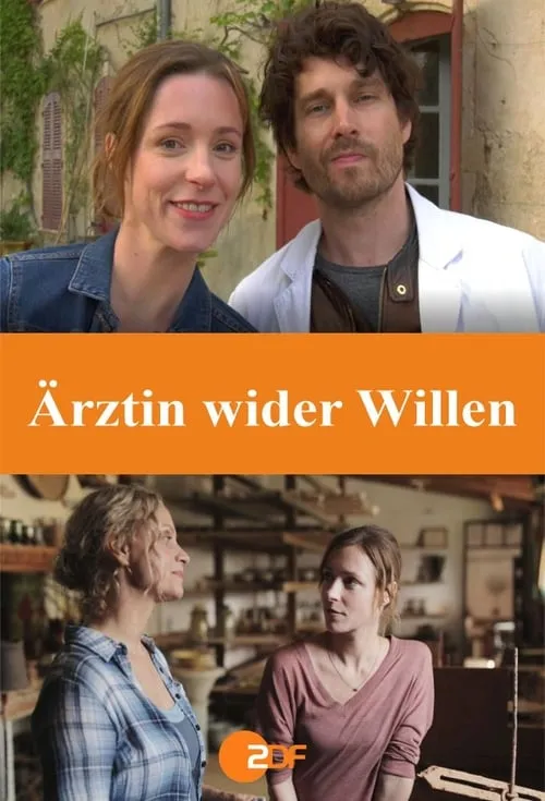 Ärztin wider Willen (фильм)