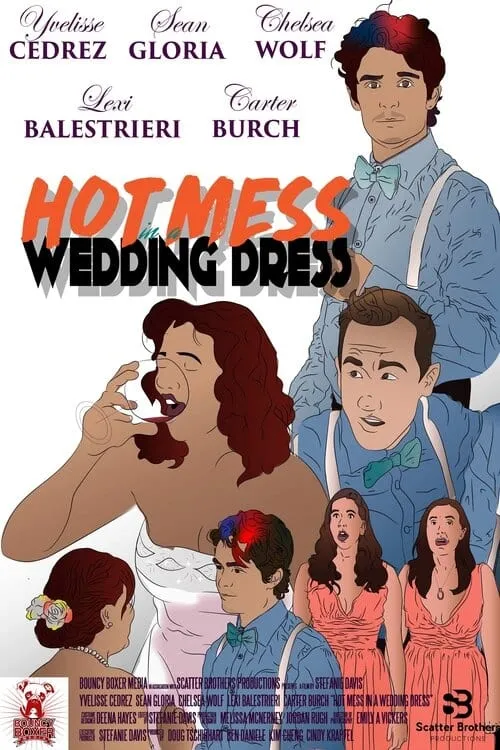 Hot Mess in a Wedding Dress (movie)