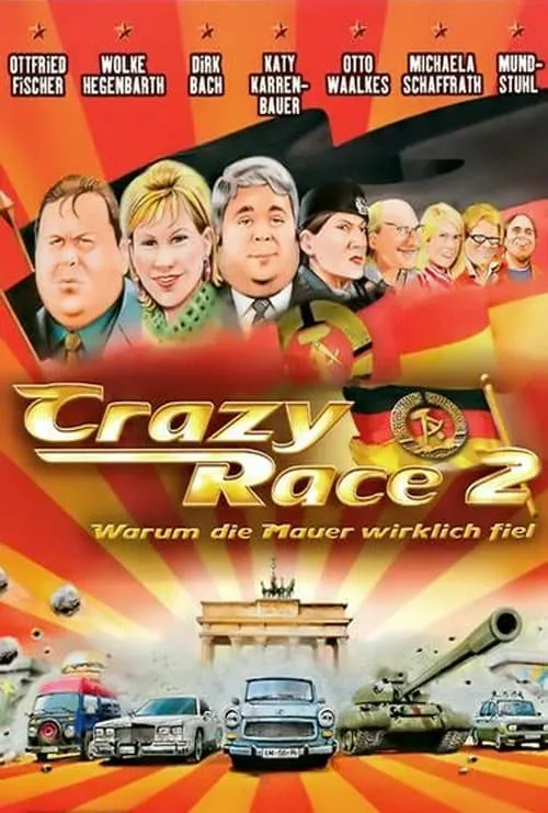 Crazy Race 2 - Warum die Mauer wirklich fiel (movie)