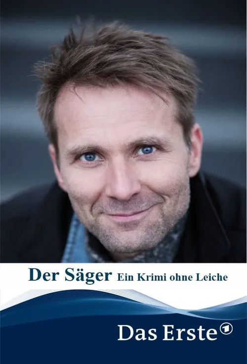 Der Säger - Ein Krimi ohne Leiche (movie)