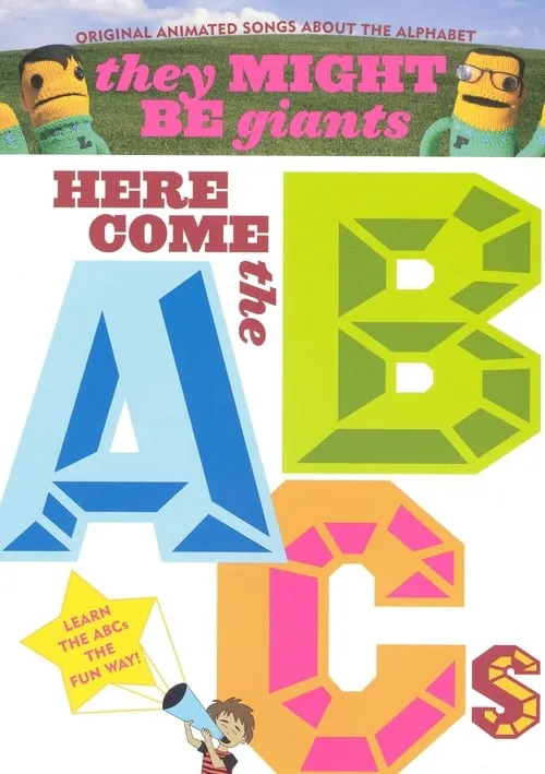 They Might Be Giants: Here Come The ABCs (movie)