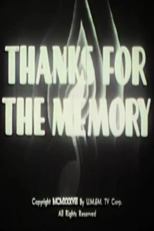 Thanks for the Memory (movie)