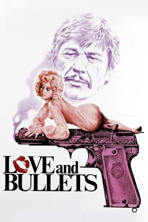 Love and Bullets (movie)