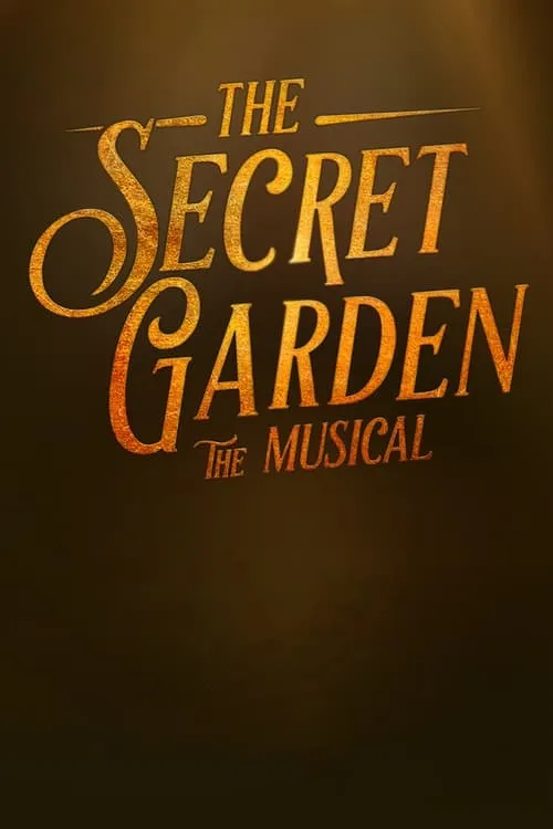 The Secret Garden: The Musical (фильм)