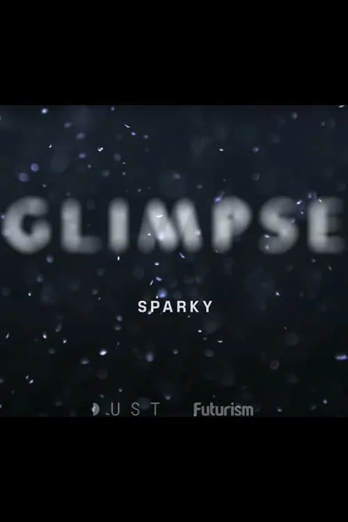 Glimpse Ep 5: Sparky (фильм)