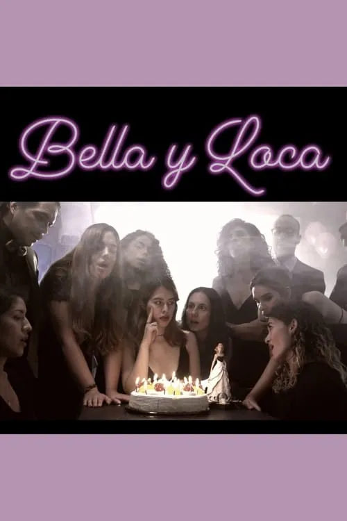 Bella y Loca (фильм)