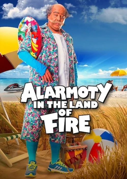 Alarmoty in the Land of Fire (movie)