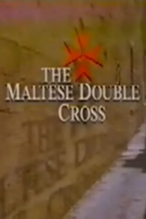 The Maltese Double Cross (фильм)