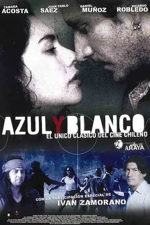 Azul y Blanco (movie)