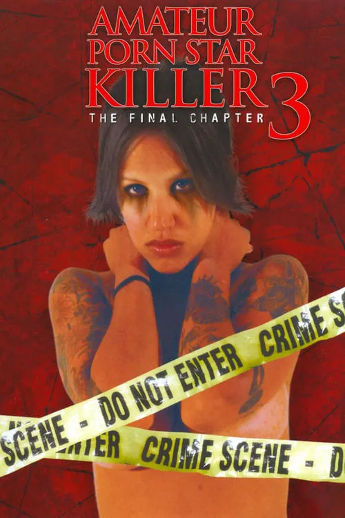 Amateur Porn Star Killer 3: The Final Chapter (movie)