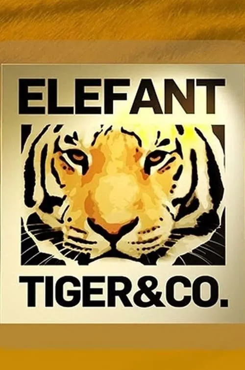 Elefant, Tiger & Co. (сериал)