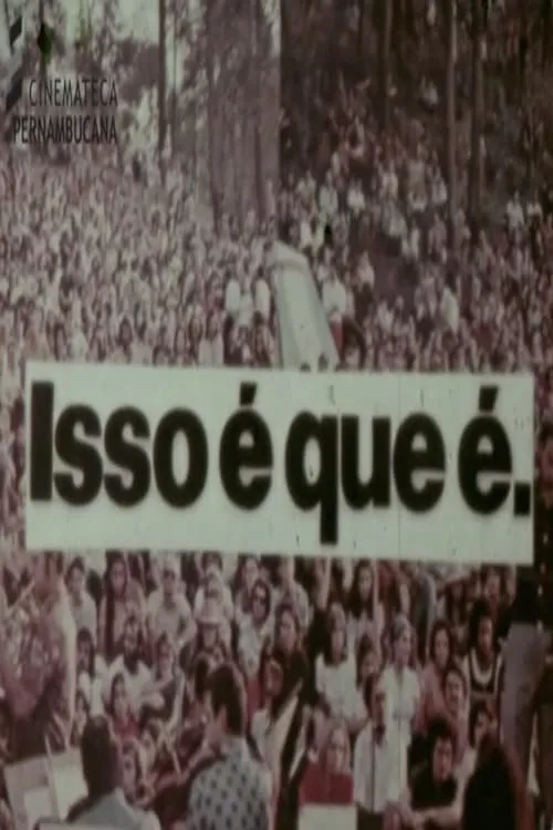 Isso é Que é (movie)