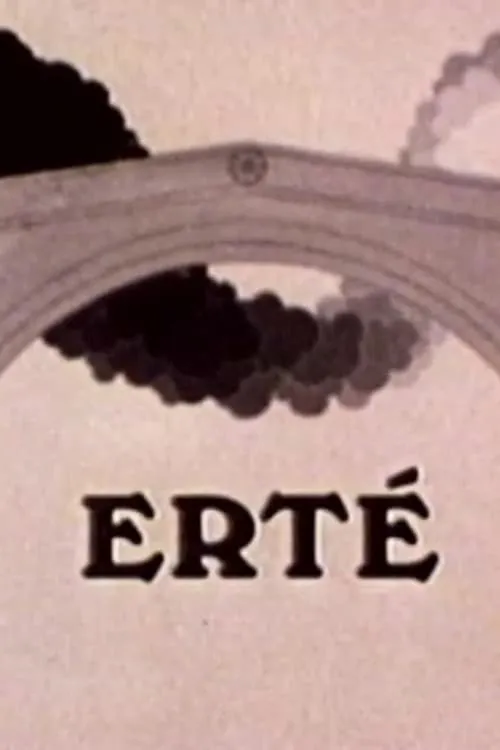 Erte (movie)