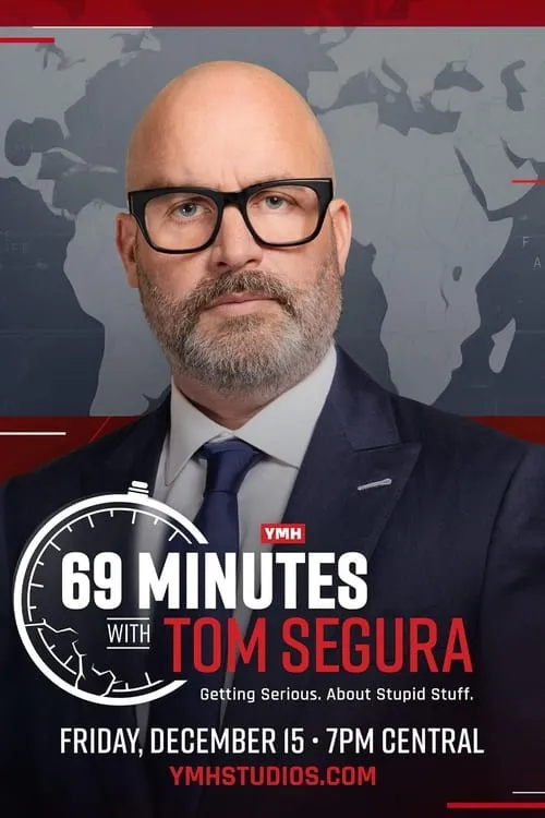 69 Minutes with Tom Segura (movie)