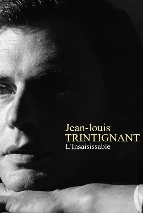 Jean-Louis Trintignant - L'insaisissable (фильм)