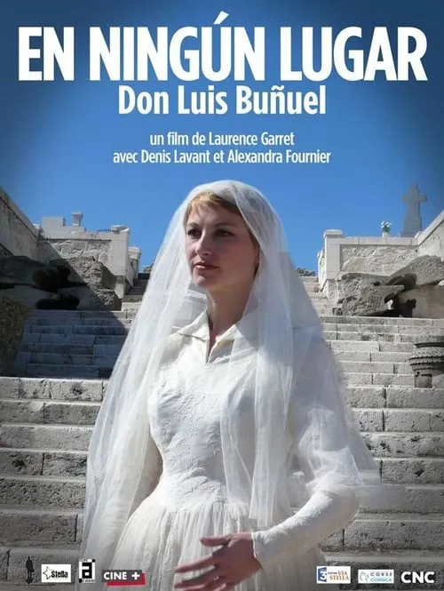 En ningún lugar, Don Luis Buñuel (movie)