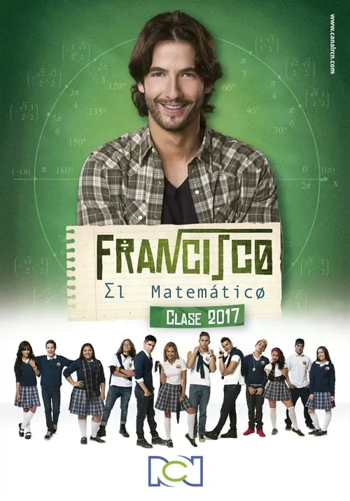 Francisco el Matemático - Clase 2017 (сериал)