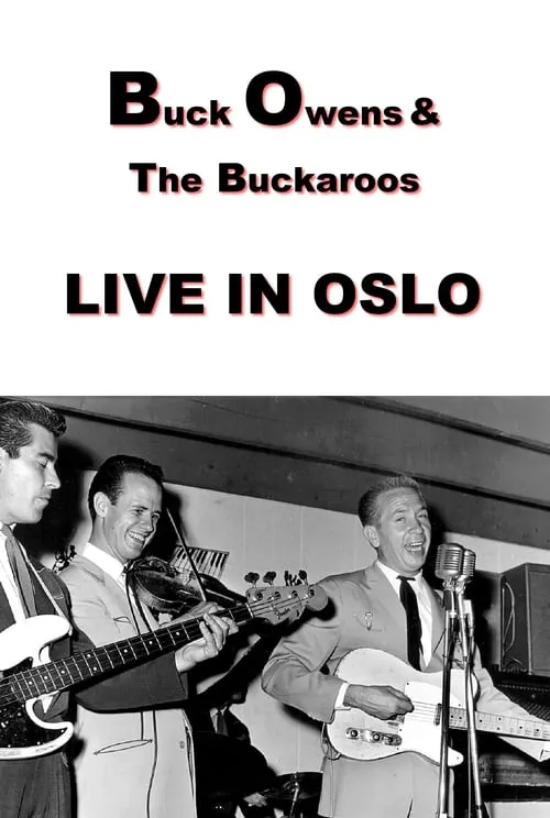 Buck Owens and The Buckaroos: Live in Oslo (фильм)