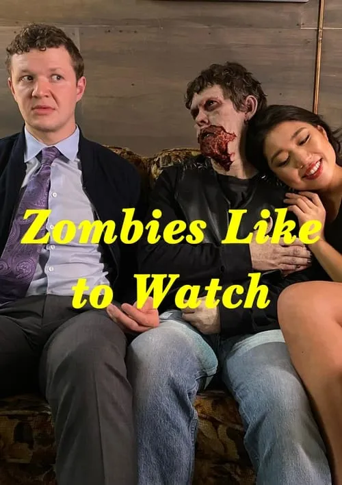 Zombies Like to Watch (movie)