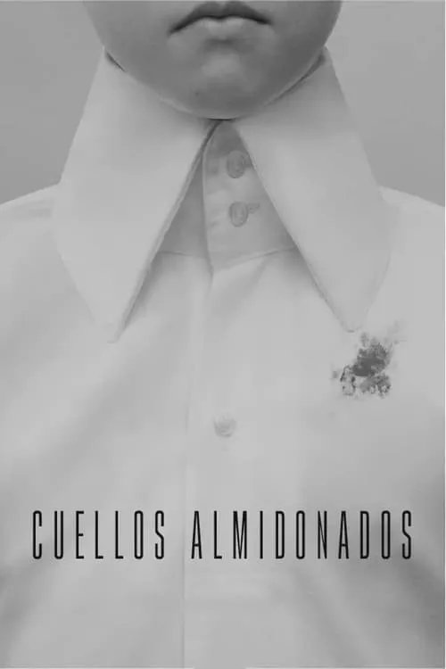 Cuellos Almidonados (фильм)