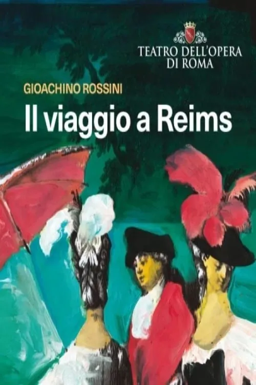 Il viaggio a Reims - Roma (фильм)