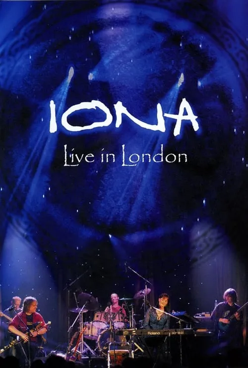 Iona -  Live in London (movie)