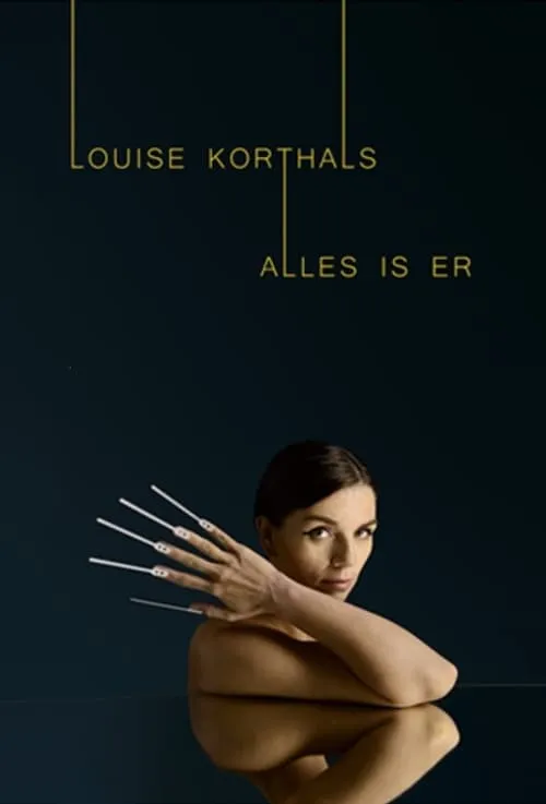 Louise Korthals: Alles Is Er (movie)