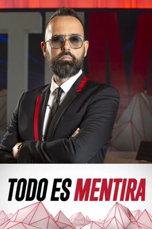 Todo es Mentira (series)