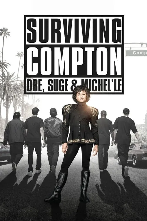 Surviving Compton: Dre, Suge and Michel'le (фильм)