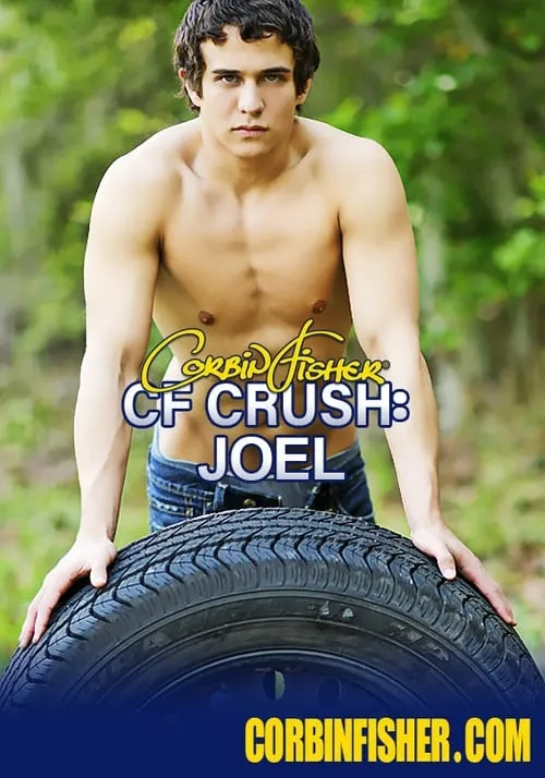 CF Crush: Joel (movie)