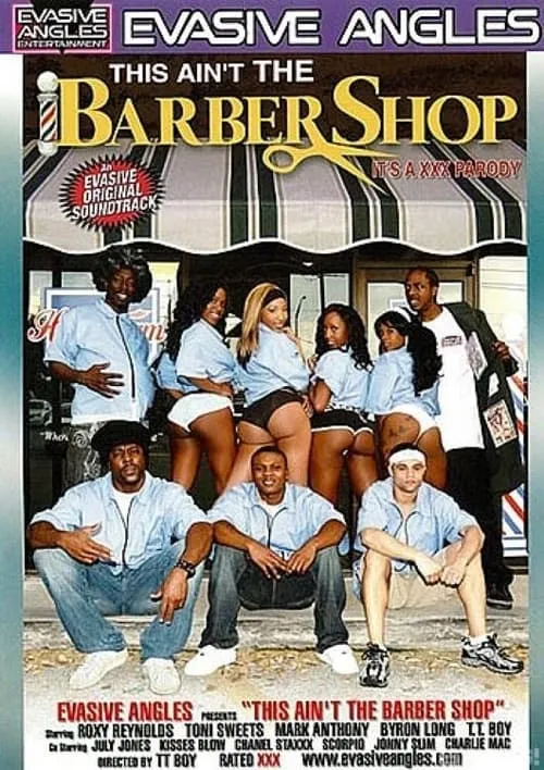 This Ain't The Barbershop: It's a XXX Parody (фильм)