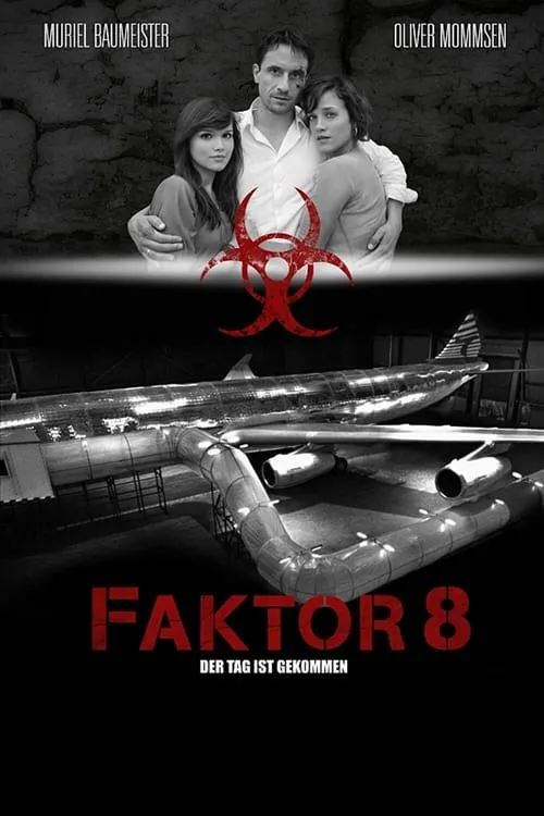 Faktor 8 – Der Tag ist gekommen (movie)