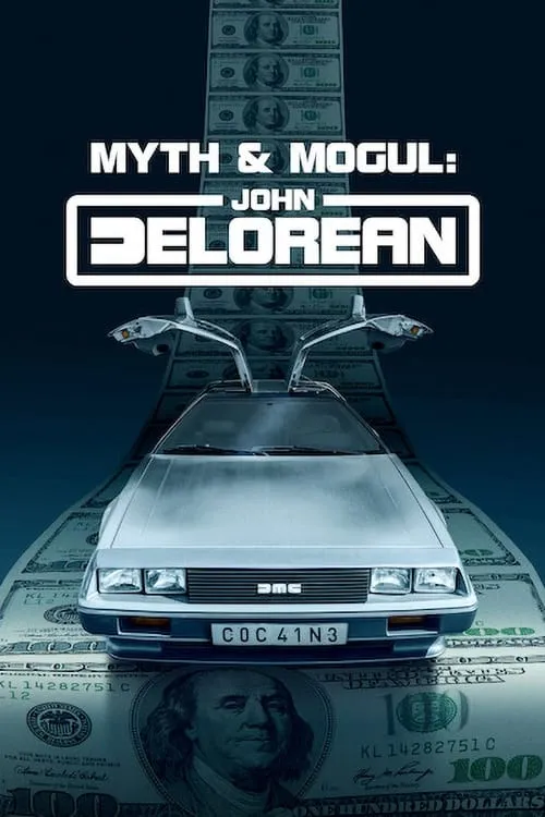 Myth & Mogul: John DeLorean (series)