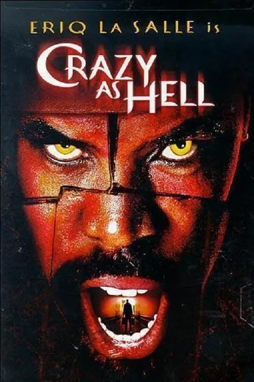 Crazy As Hell (movie)