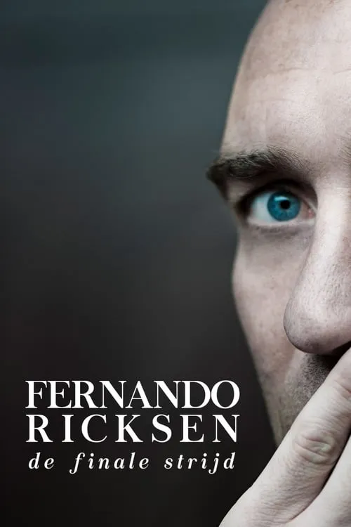 Fernando Ricksen - De Finale Strijd (фильм)