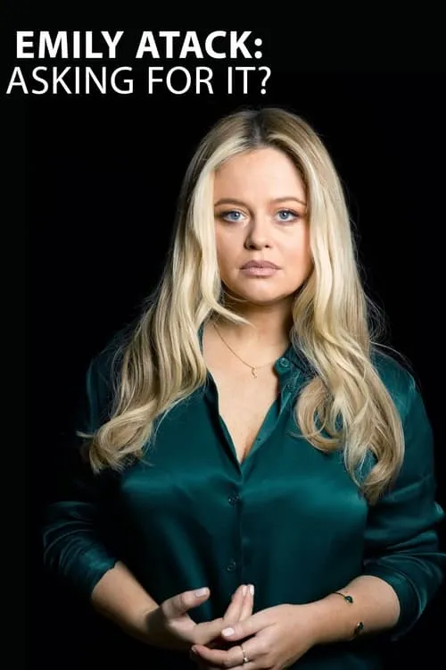 Emily Atack: Asking For It? (movie)