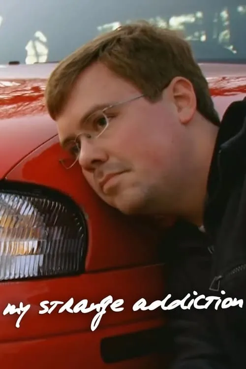 My Strange Addiction (сериал)